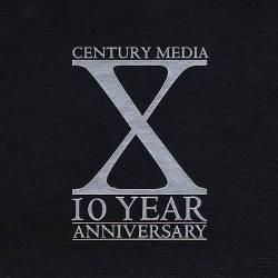Compilations : Century Media 10 Year Anniversary